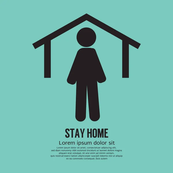 Stay Home Icône Symbole Noir Rester Maison Pour Protéger Contre — Image vectorielle