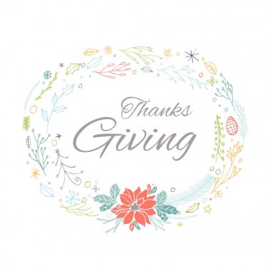 Dekoratif çiçek çelenk ile el çekilmiş mutlu şükran günü kartı. Kutlama kartpostal, tipografi poster, afiş, logo veya rozet için alıntı. Vektör vintage tarzı ile çiçek.