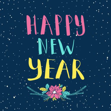 Mutlu yeni yıl yazı ve hat tasarım. Tebrik kartı şablonu. El ile yazılmış afiş T-shirt tasarımı, kart tasarımı veya ev dekorasyonu öğesi için. Vektör tipografi