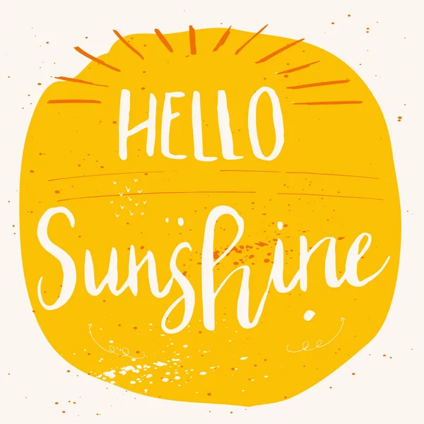 Cartel Letras Dibujado Mano Único Con Frase Hello Sunshine Arte — Archivo Imágenes Vectoriales