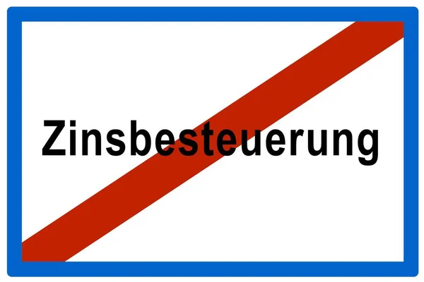 Symboliczny Obraz Zinsbesteuerung Ger Dla Podatku Odsetek — Zdjęcie stockowe