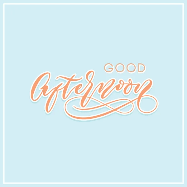 Buenas Tardes Moderna Caligrafía Tipografía Tarjeta Felicitación — Vector de stock