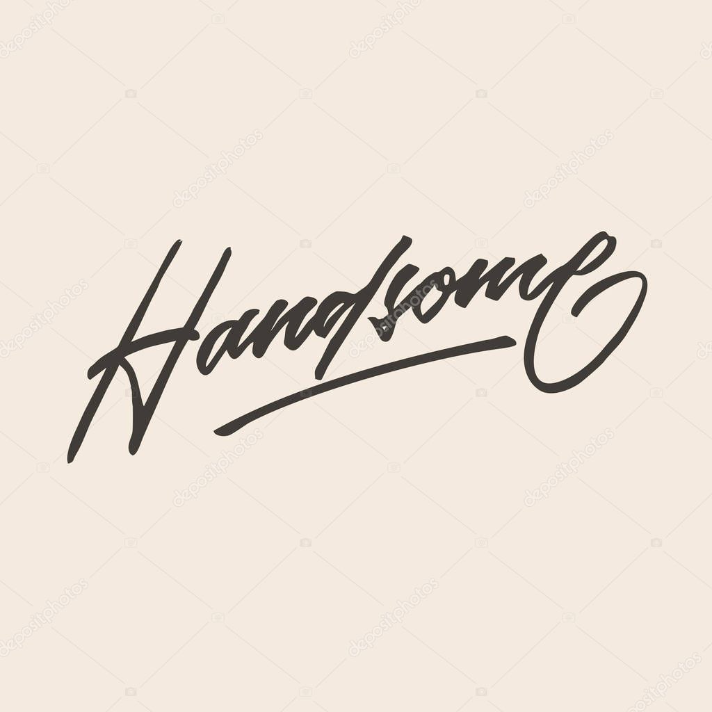 handsome hand lettering typography compliment word poster