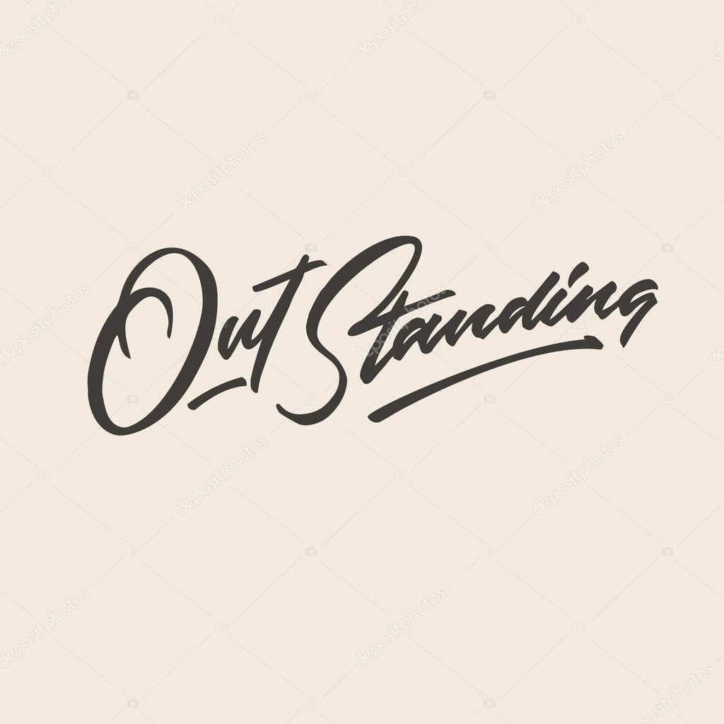 out standing hand lettering typography compliment word poster