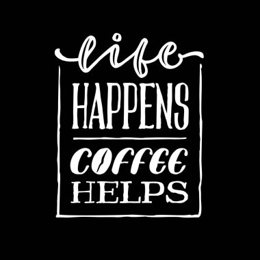 Free Free Life Happens Coffee Helps Svg 544 SVG PNG EPS DXF File