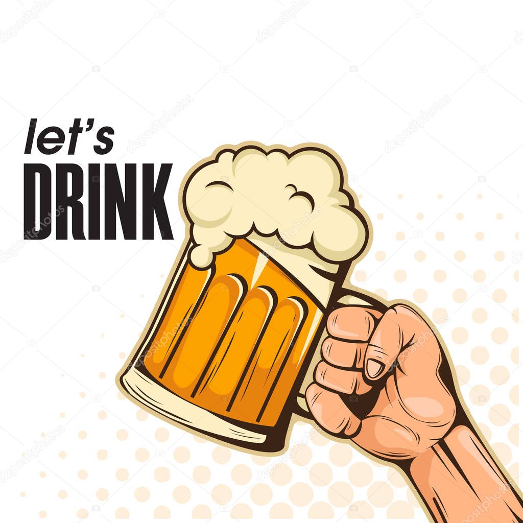 Let's Drink Hand Holding Beer Background Vector Image