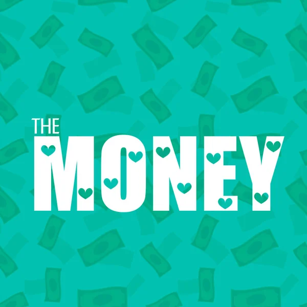 Money Heart Banknotes Green Background Vector Image — Stock Vector