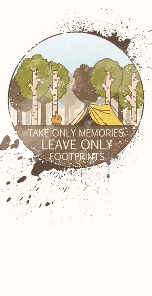 Pemandangan seni garis dengan pohon, api kamp dan tenda dihiasi dengan percikan grange. Inskripsi: "Ambil hanya kenangan, tinggalkan hanya jejak kaki " - Stok Vektor