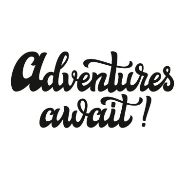 Advantures bekliyor. Tipografi yazı metin