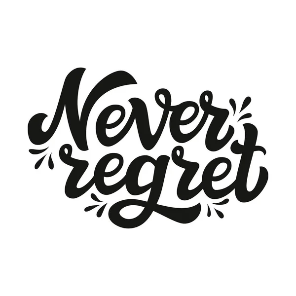 Never regret. Typography lettering text — Stock Vector