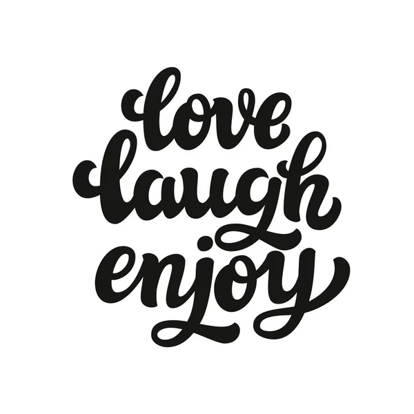 Love laugh enjoy. Typography text — Stock Vector