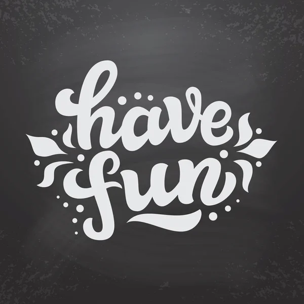 Have fun hand lettering text — Stock Vector