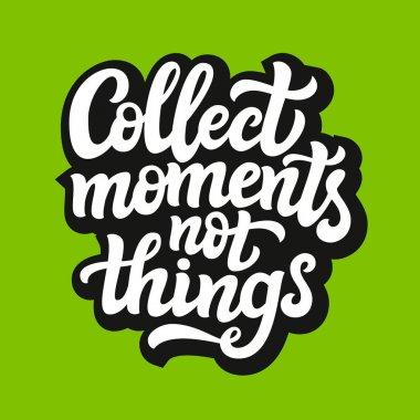 Anlar değil şeyler toplamak tipografi