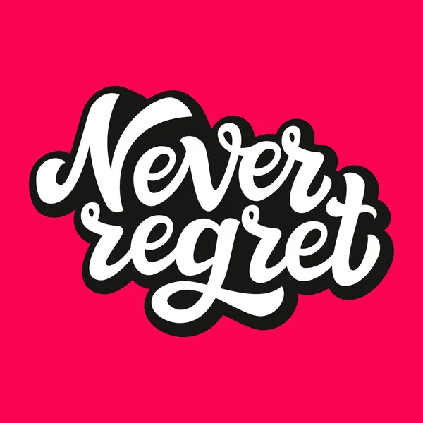 Never regret. Typography lettering text — Stock Vector