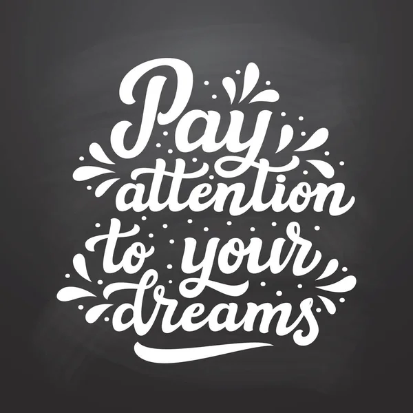 Pay attention to your dreams — Stock Vector