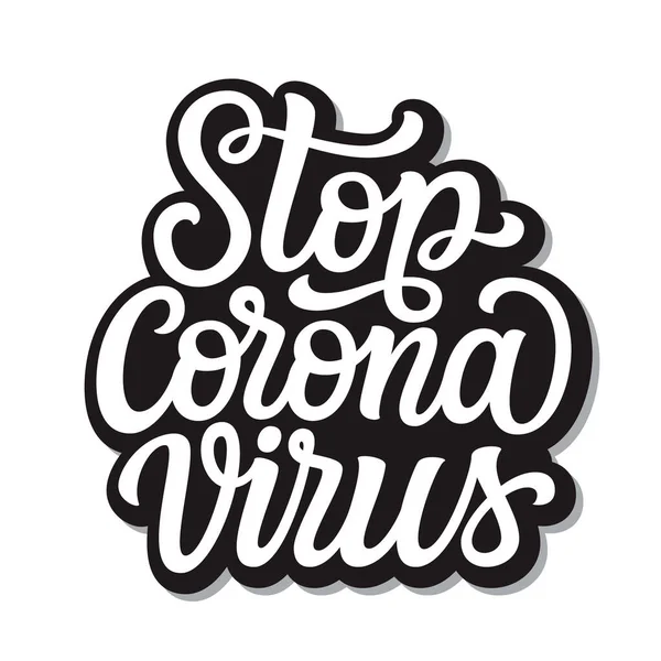 Stop Coronavirus Hand Lettering Quote Isolated White Background Vector Typography — Stock Vector