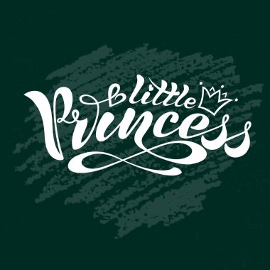 Güzel el yazısı metin, Hat sanatı hocası, yazıt Vektör formatında, küçük Prenses tacı kartpostal, logo, afiş, yazdırma için olan giyim için yazdırın. renkli