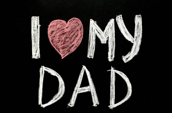 Ręcznie napisany tekst 'Kocham mój tata' na tablicy — Zdjęcie stockowe
