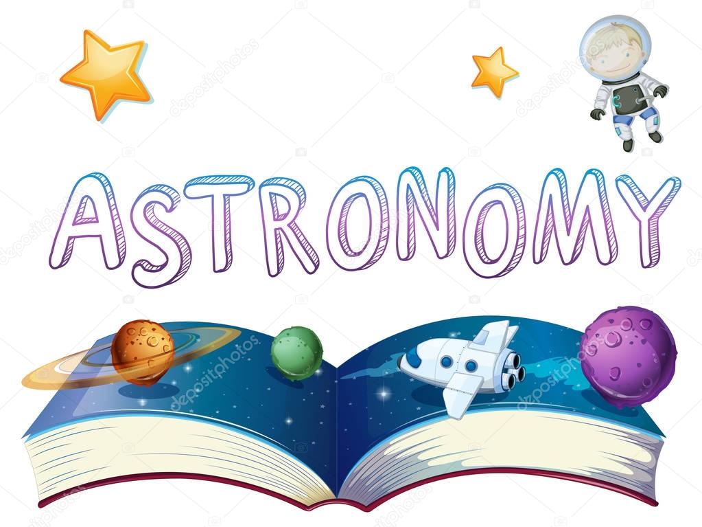 Astronomy book with planets and astronaut