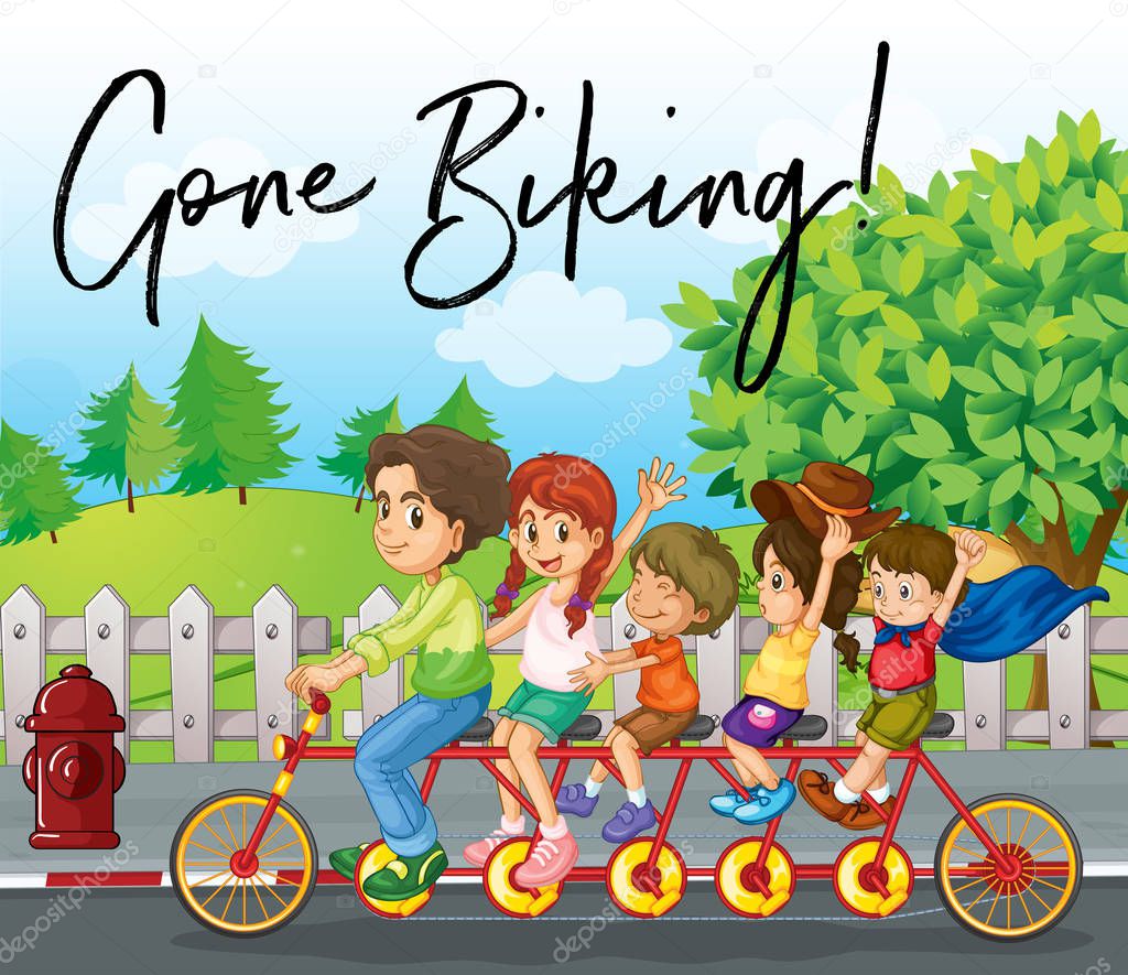 Family ride bike on road with phrase gone biking