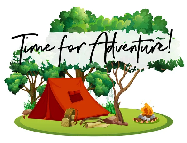 Camping site with phrase time for adventure