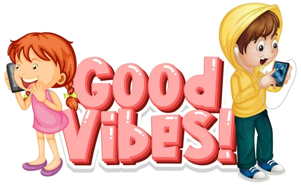 Font Design Word Good Vibes Happy Kids Phone Illustration — Stock Vector