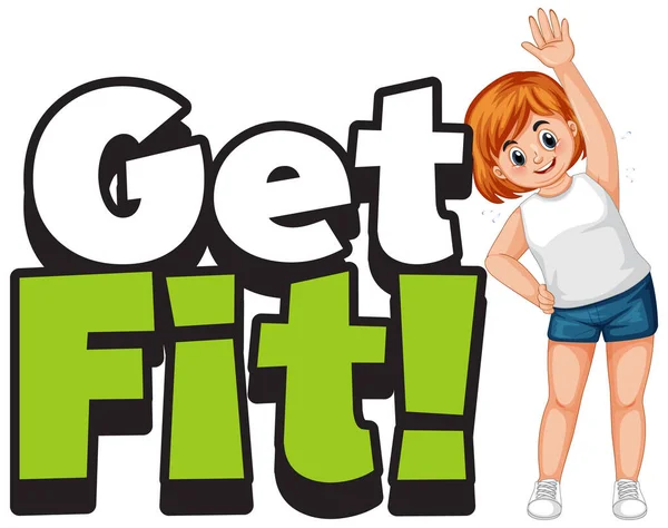 Návrh Písma Pro Word Get Fit Girl Doing Exercise Illustration — Stockový vektor