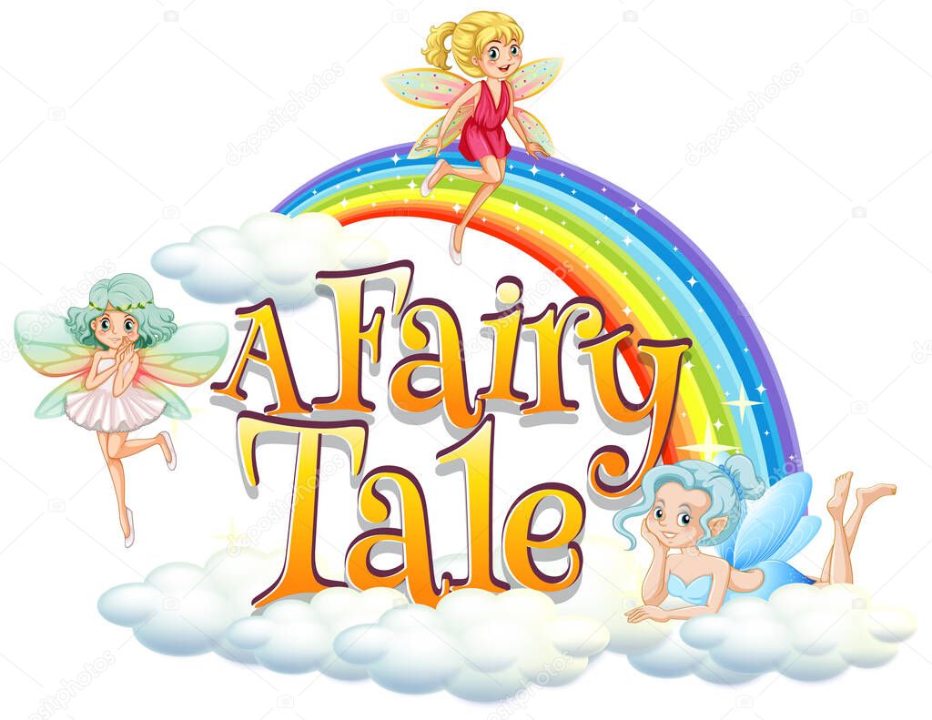 Font design for word a fairy tale with three fairies flying illustration