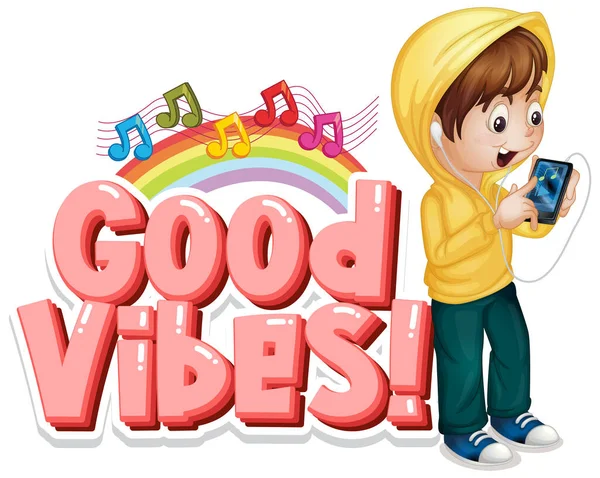 Дизайн Шрифта Слова Good Vibes Счастливым Мальчиком Помощью Телефонной Иллюстрации — стоковый вектор