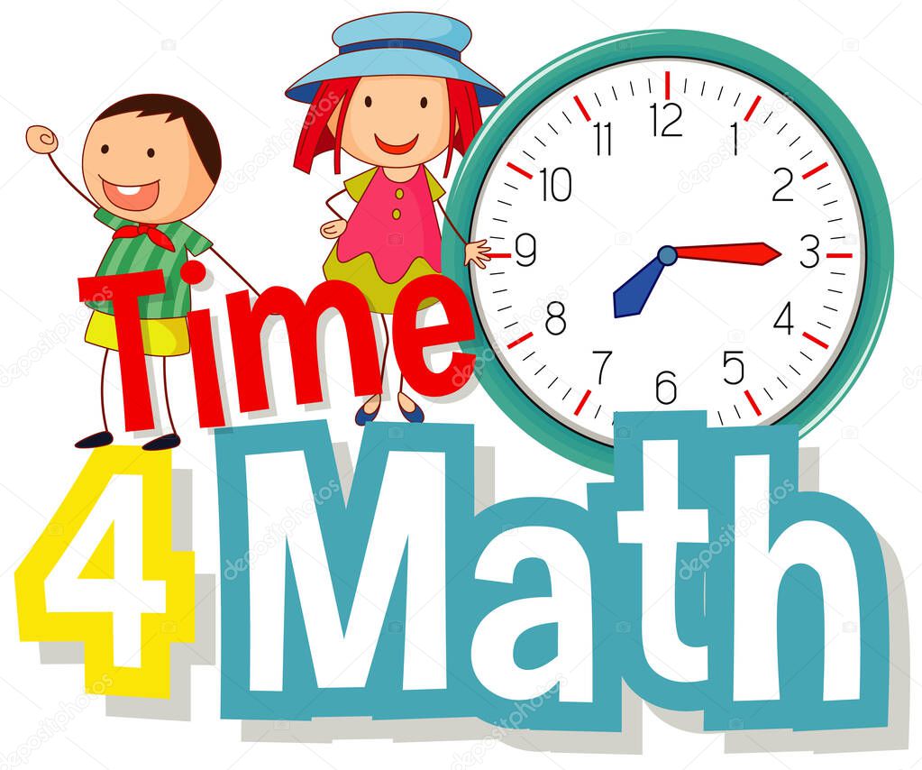 Word design for time 4 Math with happy kids illustration