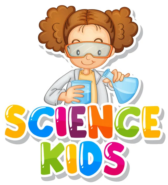 Návrh Písma Pro Word Science Kids Girl Doing Lab Illustration — Stockový vektor