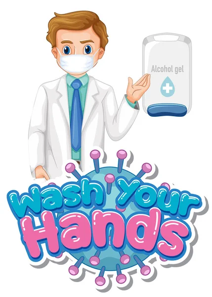 Waschen Sie Ihre Hände Plakatentwurf Mit Arzt Und Alkohol Gel — Stockvektor