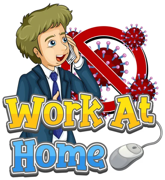 Coronavirus Poster Design Word Work Home Man Phone Illustration — Stock Vector