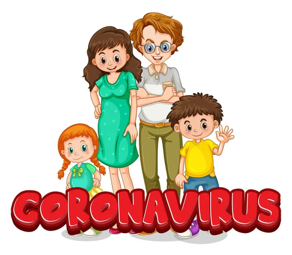 Coronavirus Λεκτικό Σήμα Την Οικογένεια Λευκό Φόντο Εικονογράφηση — Διανυσματικό Αρχείο