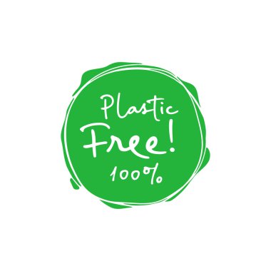 Plastiksiz, yüzde yüz el yazısıyla yazılmış yeşil işaret. Çevre dostu konsept tasarım elemanı. Vektör illüstrasyonu.