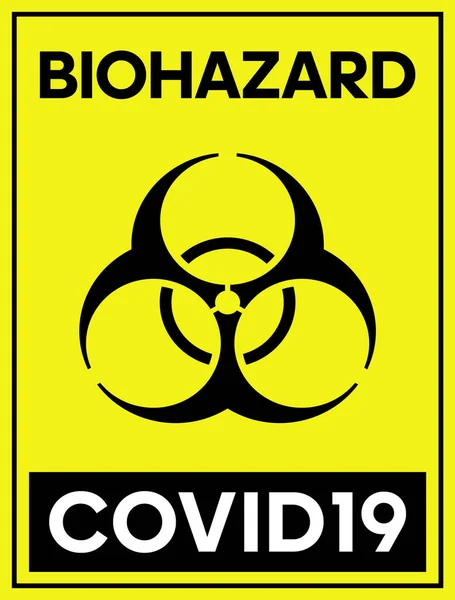 생물학적 위험 COVID19 노란 포스터. 생물학적 위험 경고 신호입니다. 입장 이 없다. 질병 예방. 안전 표지. Eps 10. — 스톡 벡터