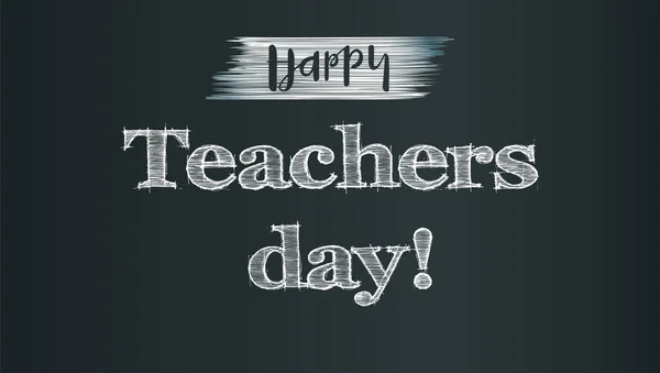Счастливого дня учителя. На школьном фоне с каллиграфическим текстом, написанным мелом. Реалистичный баннер для поздравительных открыток — стоковый вектор