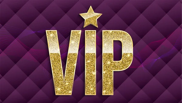 VIP letras douradas com glitter no fundo acolchoado abstrato, cartão de luxo. Símbolo dourado da exclusividade. Pessoa muito importante - ícone VIP. Modelo para convite, capa ou banner —  Vetores de Stock