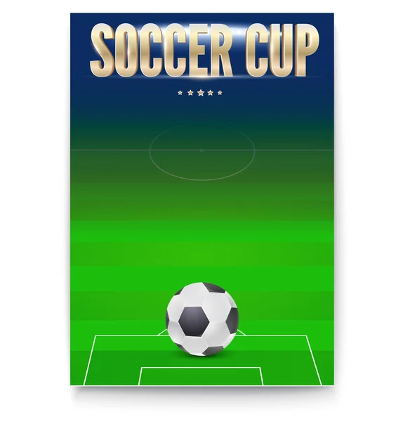 Αφίσα του Κυπέλλου ποδοσφαίρου, σχεδιασμός του flyer. Μπάλα ποδοσφαίρου στο φόντο του αγωνιστικού χώρου. Ανακοίνωση για την πρόσκληση εκδήλωση σπορ πρότυπο. Banner έτοιμο για εκτύπωση, διάνυσμα 3d απεικόνιση — Διανυσματικό Αρχείο