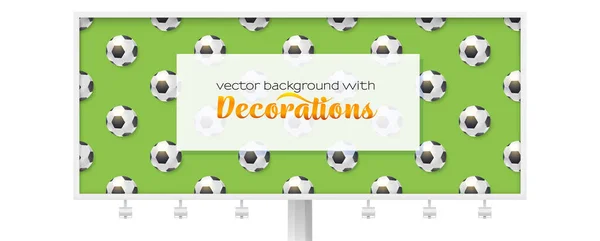 Billboard with pattern from football balls. Balls for soccer on long green panel. Decoration for sports promotion. Template for promotion, advertising, banners. — Stock Vector