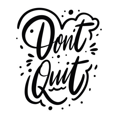 Kaligrafi cümlesini bırakma. Siyah mürekkep. El çizimi vektör harfleri.