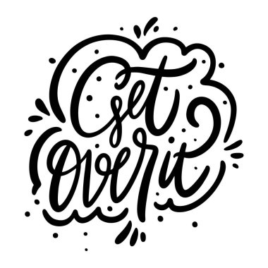 Aş artık bunu. Modern hat sanatı. Siyah mürekkep. El çizimi vektör illüstrasyonu.