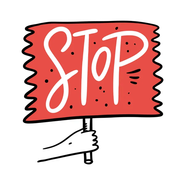 Firma de protesta con la palabra Stop. Motivación caligrafía frase. Letras de tinta negra. Ilustración vectorial dibujada a mano . — Archivo Imágenes Vectoriales