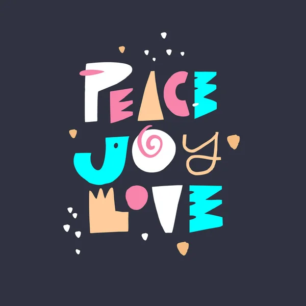 Paz Joy Love. Frase de férias com letras desenhadas à mão. Tipografia moderna. Isolado em fundo preto. Ilustração vetorial colorida . — Vetor de Stock