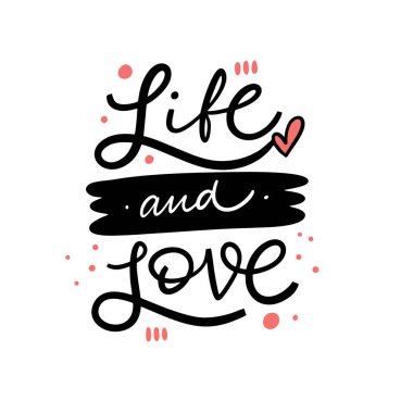 Hayat ve aşk harfi. İskandinav tipografisi. Vektör illüstrasyonu.