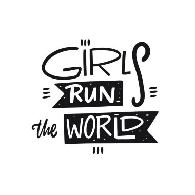 Kızlar Dünya Harflerini Çalıştırıyor. El yazısı alıntılar. Siyah renkli vektör çizimi. Beyaz arka planda izole edilmiş. Pankart, poster, kart ve baskı için tasarım.