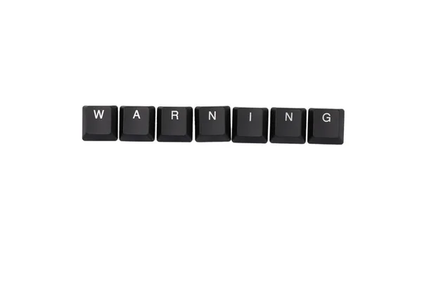 Slovní varování napsané na klávesnici. — Stock fotografie