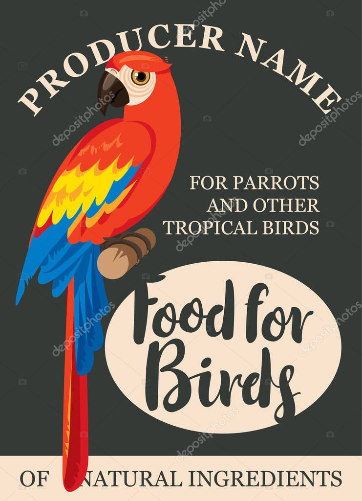 Label design feed tropical birds with a picture of a parrot
