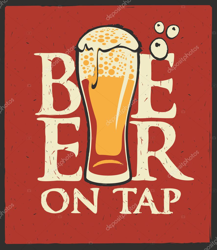 Template vector label for beer on tap with overflowing beer glass on a red shabby background in retro style