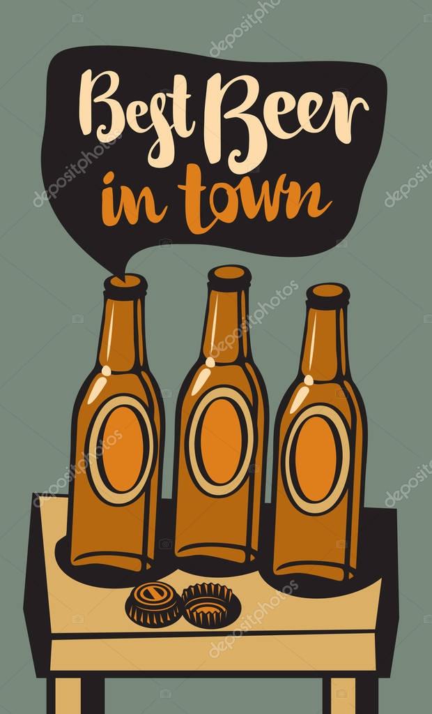 Vector banner with three beer bottles on the table and inscription best beer in town in retro style